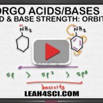 orbital hybridization on acids and bases organic chemistry leah4sci (2)