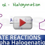 Alpha Halogenation Of Ketones and Aldehydes tutorial video
