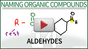 Naming Aldehydes Tutorial by Leah4sci Orgo