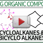 Naming Cycloalkanes & Bicyclo Alkanes Video Tutorial by Leah4sci