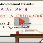 MCAT math video squares and square roots