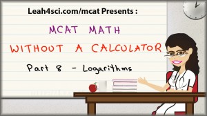 MCAT math tutorial video on logarithms and negative logs