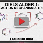 Diels Alder Reaction Mechanism Video by Leah Fisch