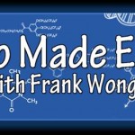 Orgo Made Easy with Frank Wong