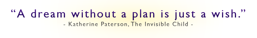 A dream without a plan is just a wish, Katherine Paterson MCAT prep