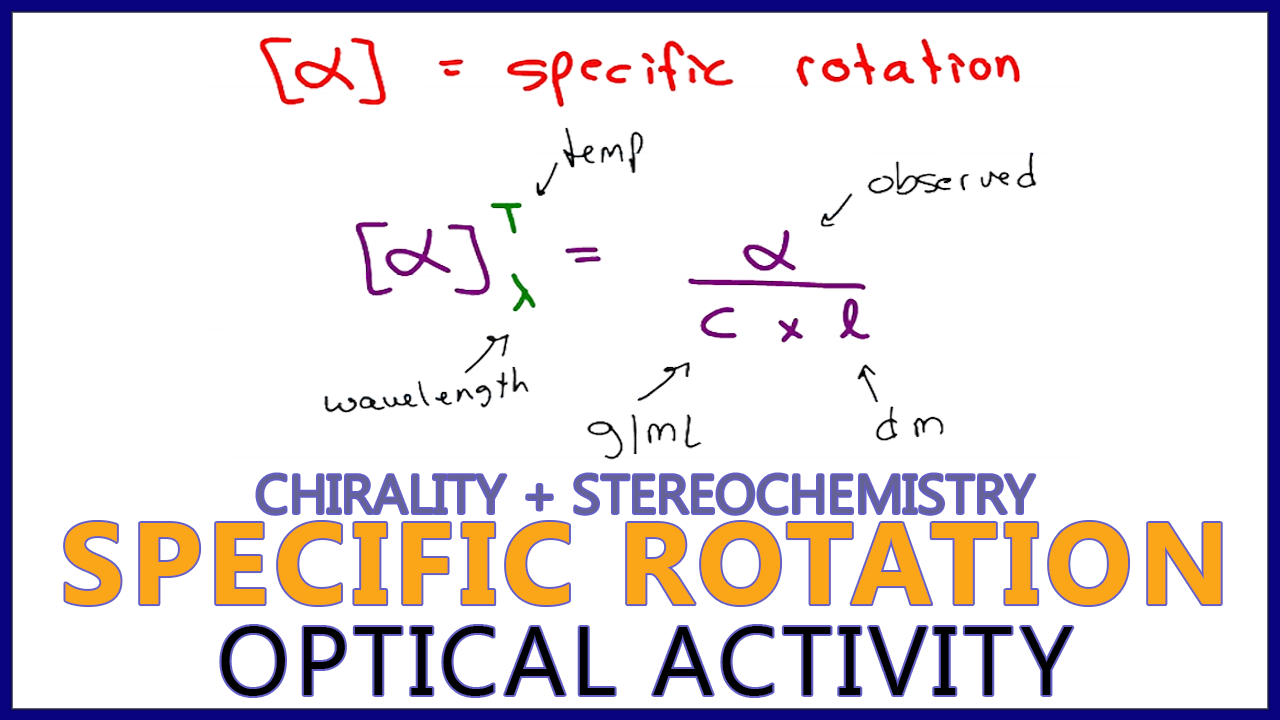 Specific activity. Enantiomeric excess Formula. Rotation Formulas. Test Chirality.