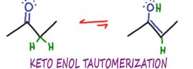 KET Keto enol tautomerization reaction and mechanism leah4sci