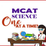 mcat sciences 1 at a time